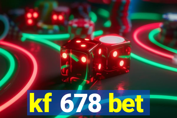 kf 678 bet